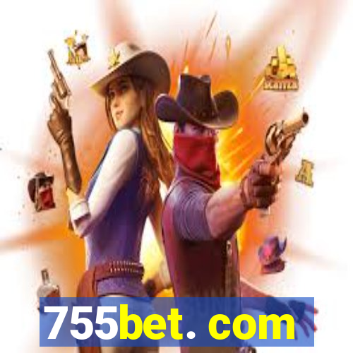 755bet. com